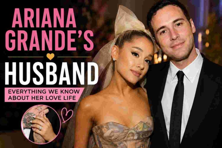 Ariana Grande’s Husband